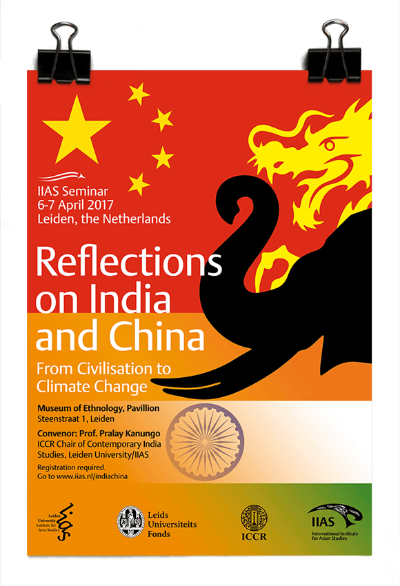 IIAS Seminar 2017 - Reflections on India and China - IIAS