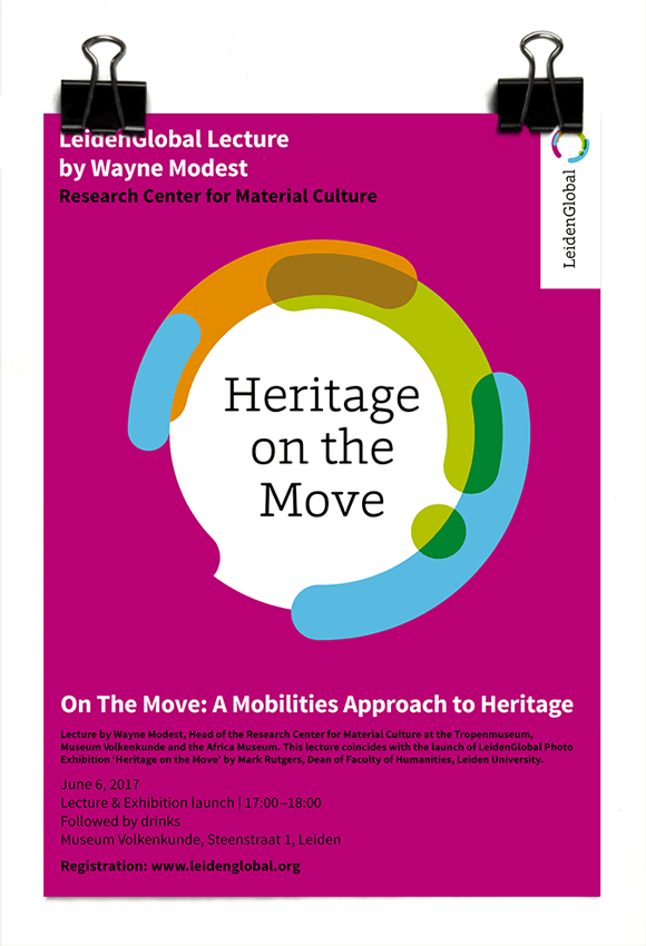 LeidenGlobal 2017 lecture - Heritage on the Move - Leiden University