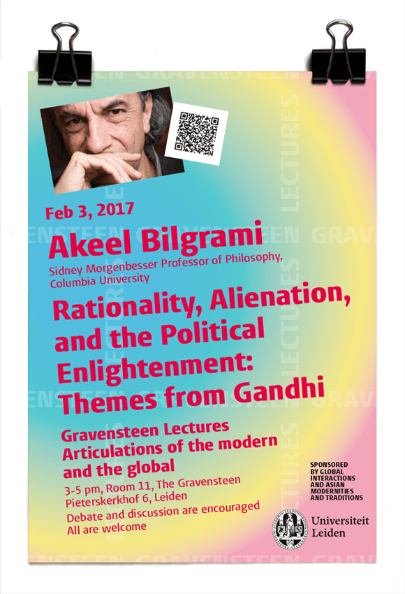 Akeel Bilgrami - Rationaliy, Alienation and the Political Enlightenment: Themes from Gandhi - Gravensteen lectures 2017