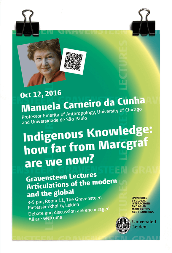 Manuela Carneiro da Cunha - University of Chicago - Indigenous Knowledge - Gravensteen Lectures 2016-17 - Leiden University