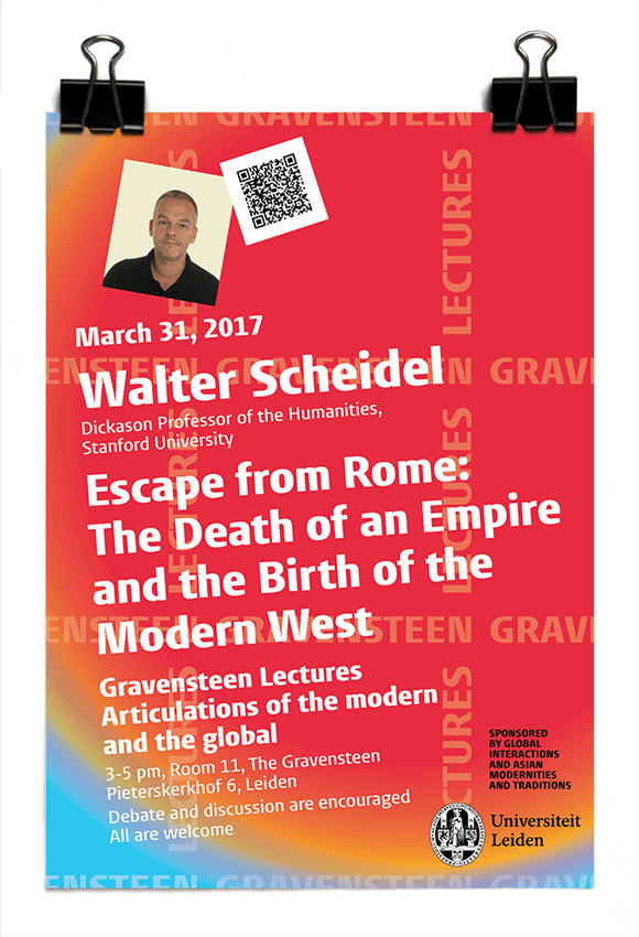 Gravensteen Lectures 2017 - Walter Scheidel - Escape from Rome: the death of an empire and the birth of the modern West - Leiden University