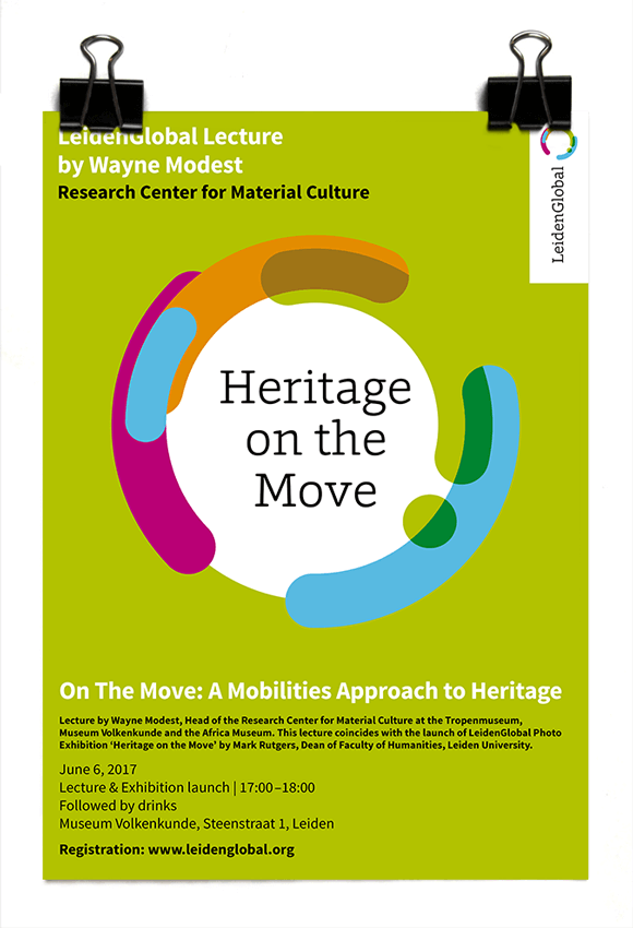 LeidenGlobal 2017 lecture - Heritage on the Move - Leiden University